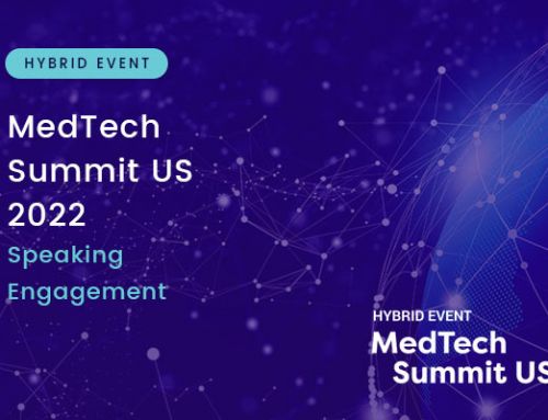 MedTech Summit US – Speaking Engagement, December 6 – 8, 2022