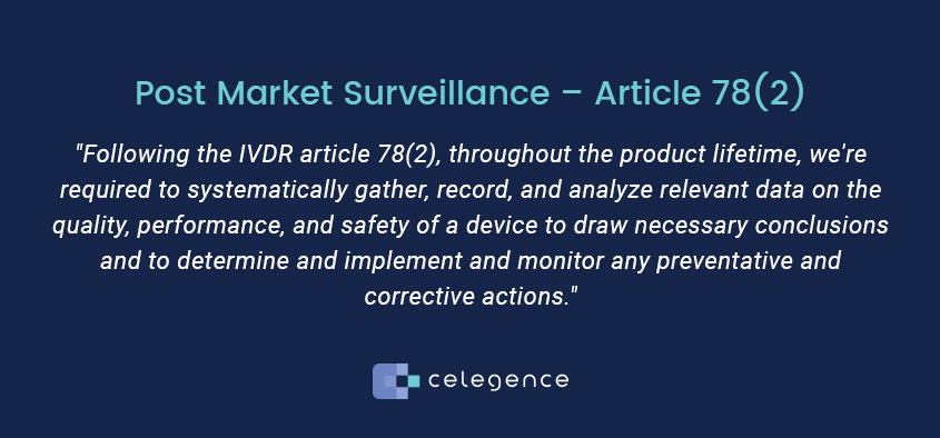 Post Market Surveillance Article 78 (2) - IVDR Regulation - Celegence