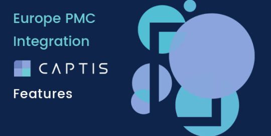 Europe PMC Integration – CAPTIS™ Features