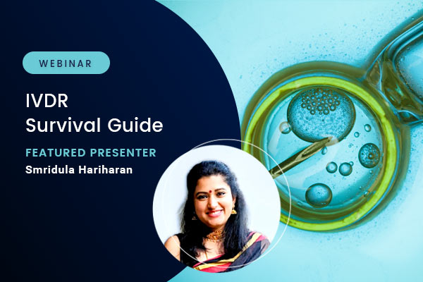 IVDR Survival Guide Complying Regulation Requirements - Smridula Hariharan - Webinar - Feature
