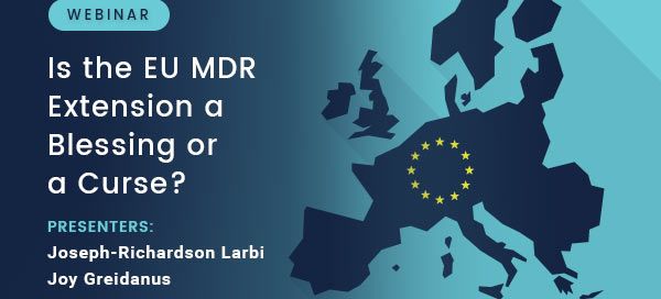 Is the EU MDR Extension a Blessing or a Curse? Webinar