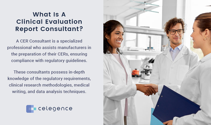 What is Clinical Evaluation Report Consultant CER - Celegence