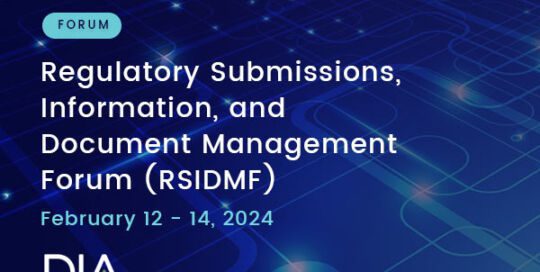 Regulatory Submissions, Information, and Document Management Forum (RSIDMF) 2024