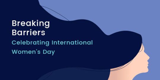 Breaking Barriers: Celebrating International Women’s Day