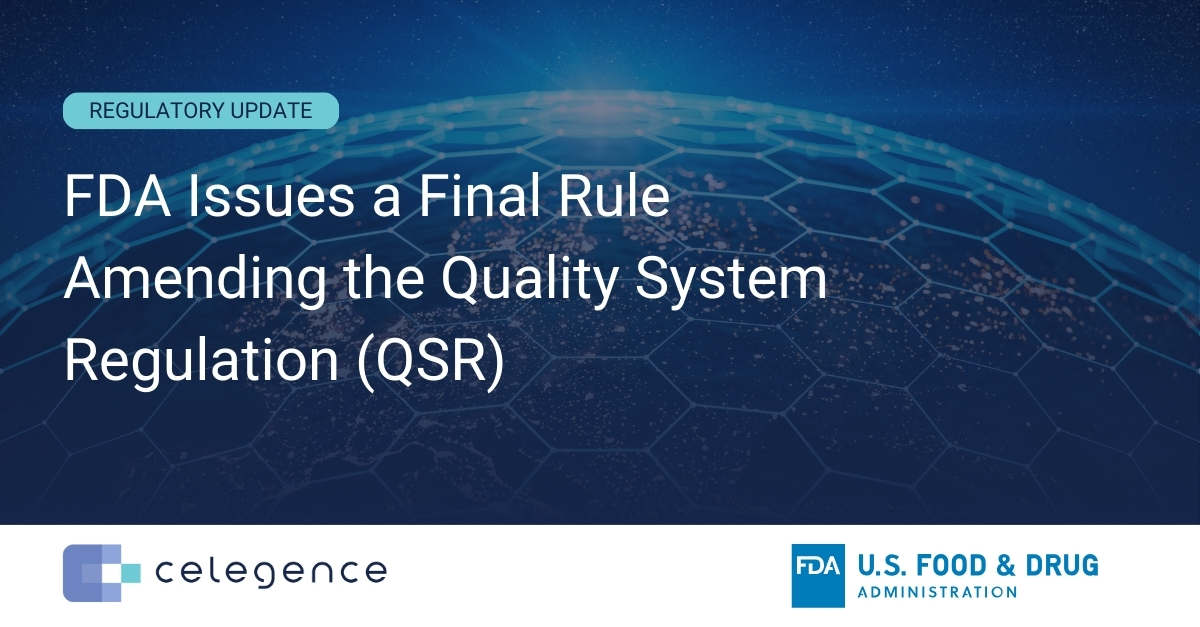 FDA Issues Final Rule Amending Quality System Regulation (QSR)
