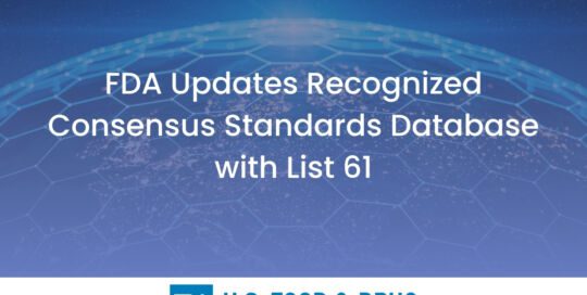 FDA Updates Recognized Consensus Standards Database with List 61