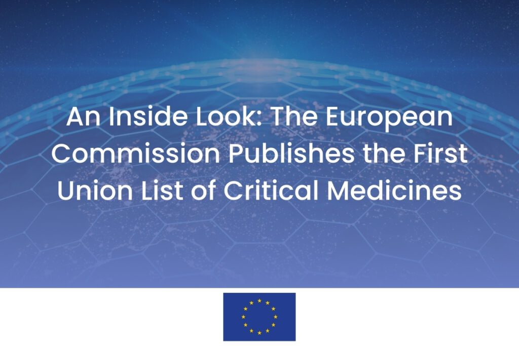 An Inside Look: The European Commission Publishes the First Union List of Critical Medicines