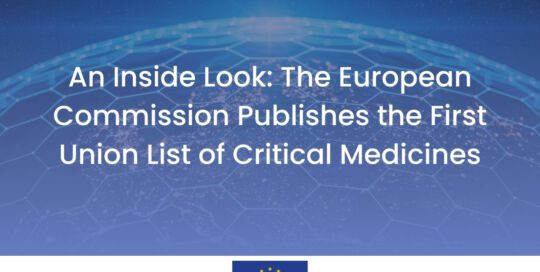 An Inside Look: The European Commission Publishes the First Union List of Critical Medicines
