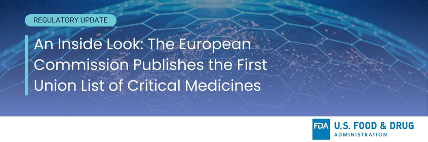 An Inside Look - The European Commission Publishes the First Union List of Critical Medicines - Celegence
