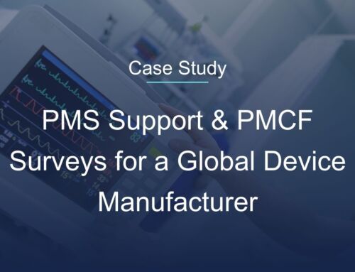 PMS Support Including Execution and Documentation of PMCF Surveys for a Global Medical Device Manufacturer