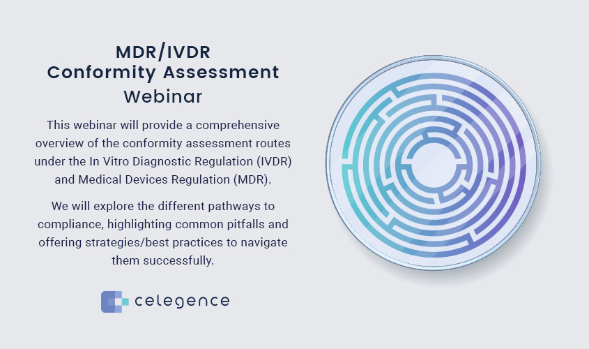 MDR IVDR Conformity Assessment Webinar - Celegence