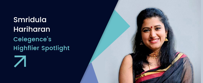 Smridula Hariharan - Celegence's Highflier Spotlight