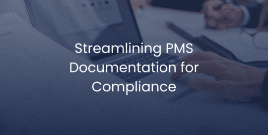 Mastering Compliance: Essential Insights into PMS Documentation