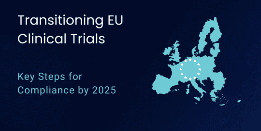 EU Clinical Trials – Transition from Directive to Regulation