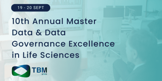10th Annual Master Data and Data Governance Excellence in Life Sciences – September 2024