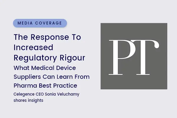 Celegence Leadership Insights Featured in PharmaTimes Magazine