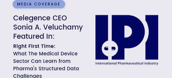 What The Medical Device Sector Can Learn from Pharma’s Structured Data Challenges