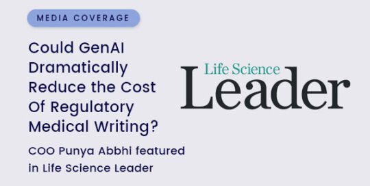 Could GenAI Dramatically Reduce the Cost Of Regulatory Medical Writing?