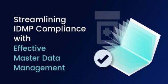 Streamlining IDMP Compliance with Effective Master Data Management