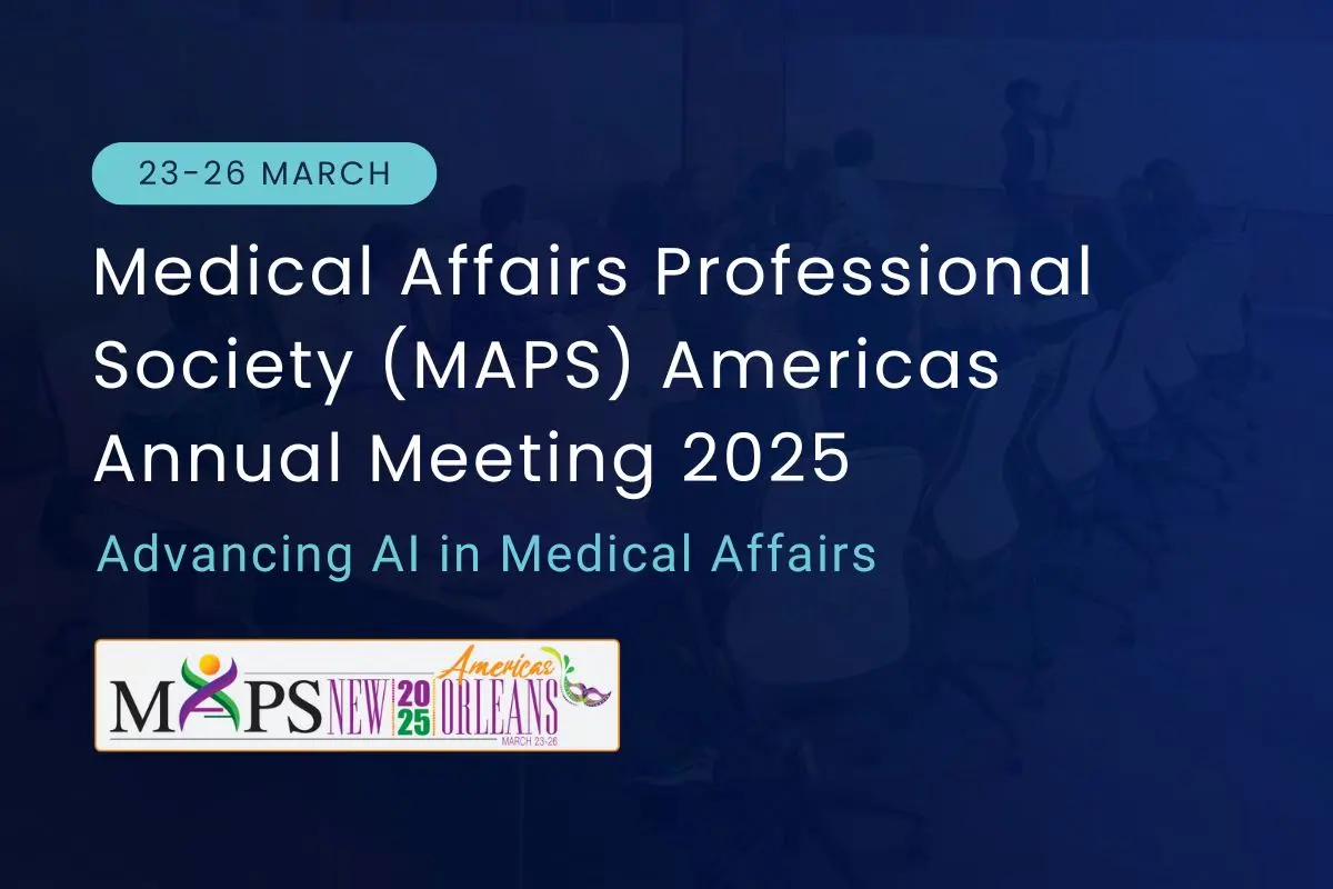 Medical Affairs Professional Society Americas Annual Meeting 2025 MAPS