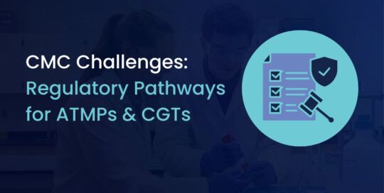 Navigating the Complex CMC Landscape of ATMPs and CGTs