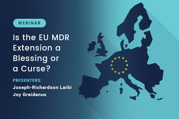 Is the EU MDR Extension a Blessing or a Curse? Webinar