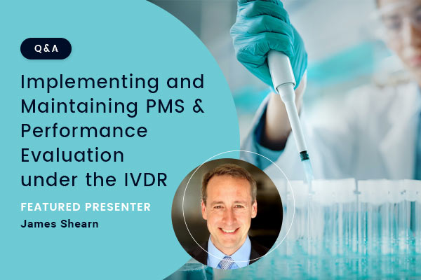 Implementing and Maintaining PMS & Performance Evaluation under the IVDR – Webinar Q&A