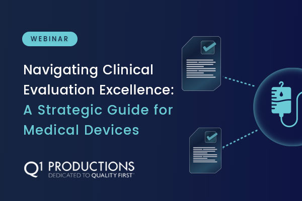 Navigating Clinical Evaluation Excellence: A Strategic Guide for Medical Devices