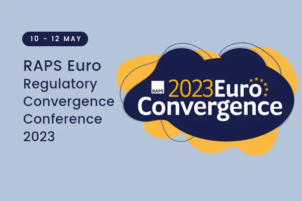 RAPS Euro Regulatory Convergence Conference 2023