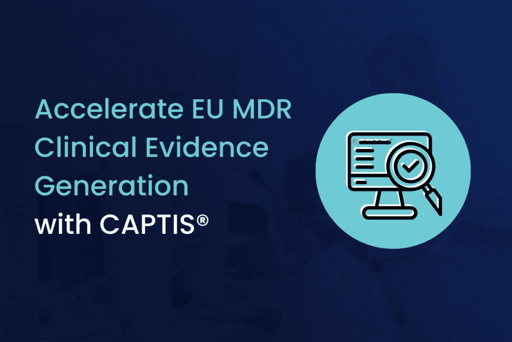 EU MDR Clinical Evidence: Meeting the Mark for Regulatory Compliance