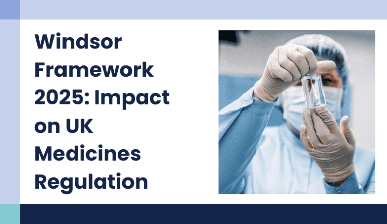 The Windsor Framework: A Game Changer for Medicines Regulation in Northern Ireland