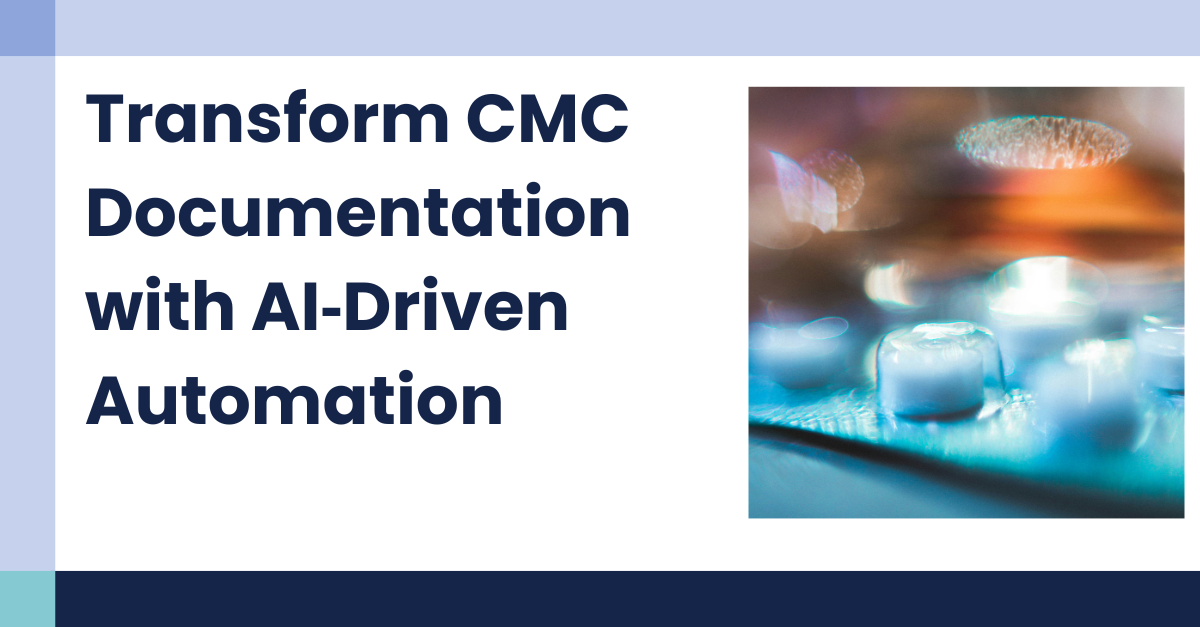 AI‑Powered CMC Writing: Accelerate Pharma Filings