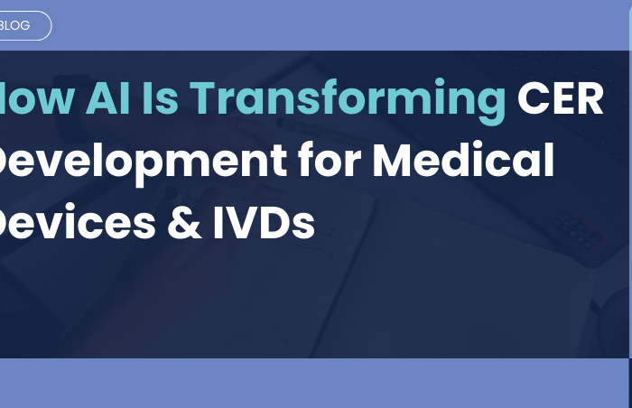 How AI Is Transforming CER Development for Medical Devices & IVDs