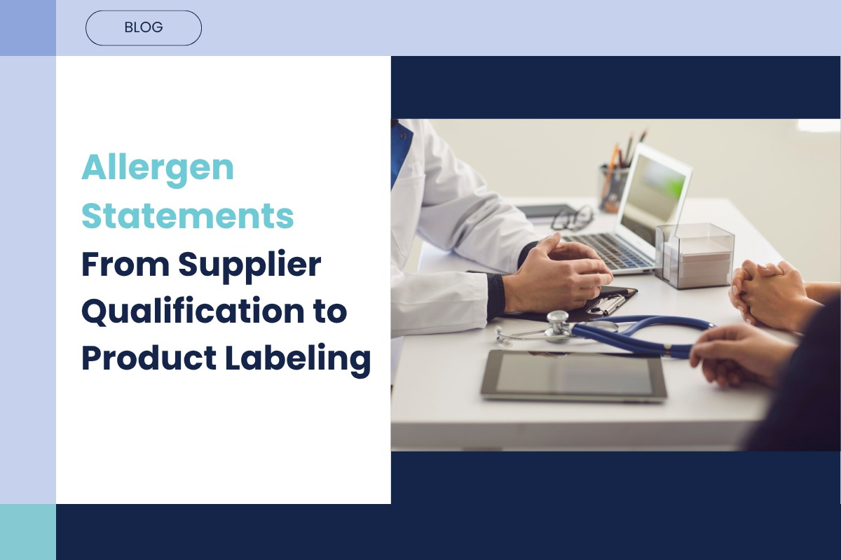 Allergen Statements From Supplier Qualification to Product Labeling