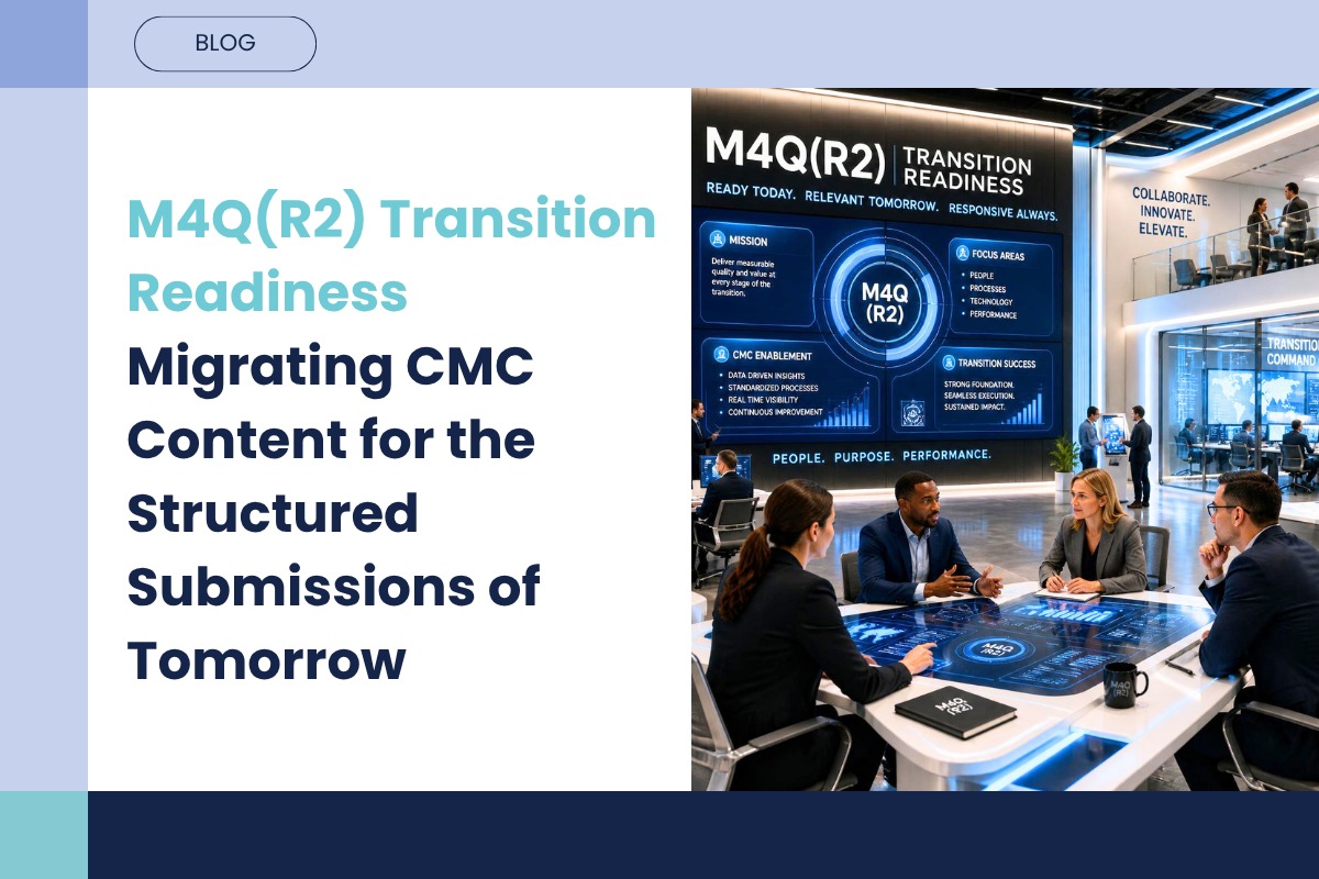 M4Q(R2) Transition Readiness: Migrating CMC Content for the Structured Submissions of Tomorrow