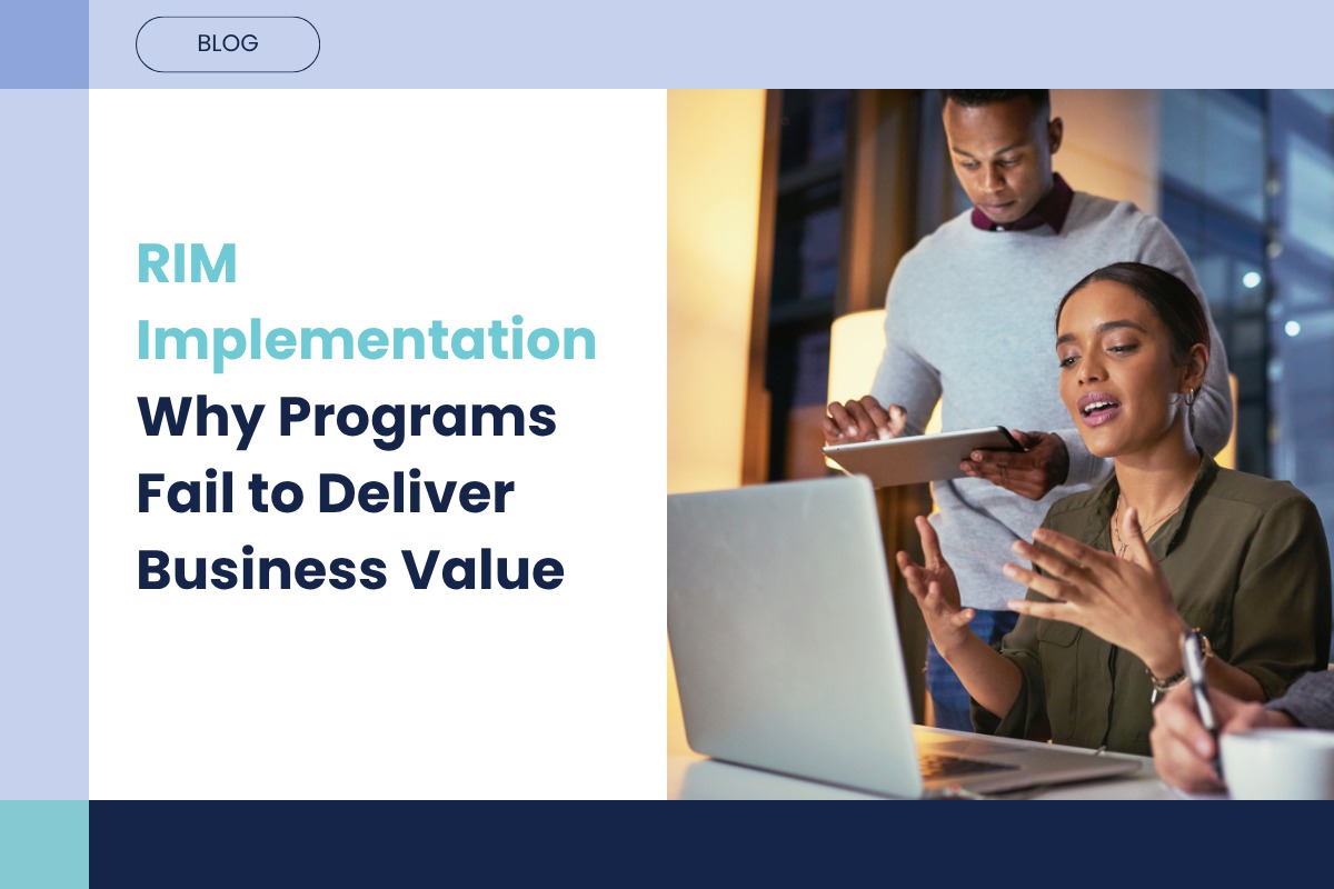 RIM Implementation: Why Programs Fail to Deliver Business Value
