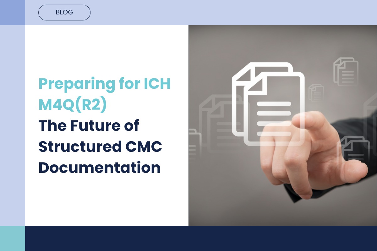 Preparing for ICH M4Q(R2): The Future of Structured CMC Documentation